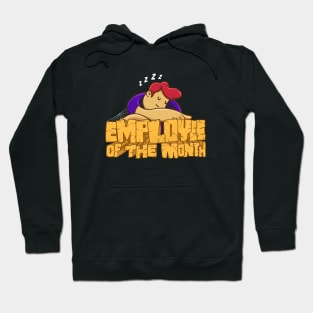 Employee of the month Hoodie
